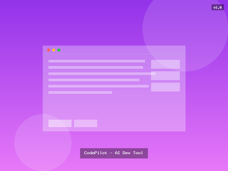 CodePilot - AI Dev Tool