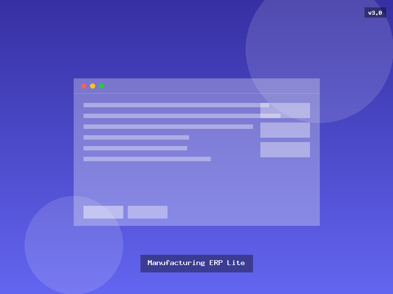 Manufacturing ERP Lite