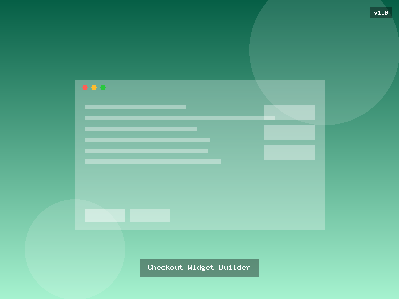 Checkout Widget Builder