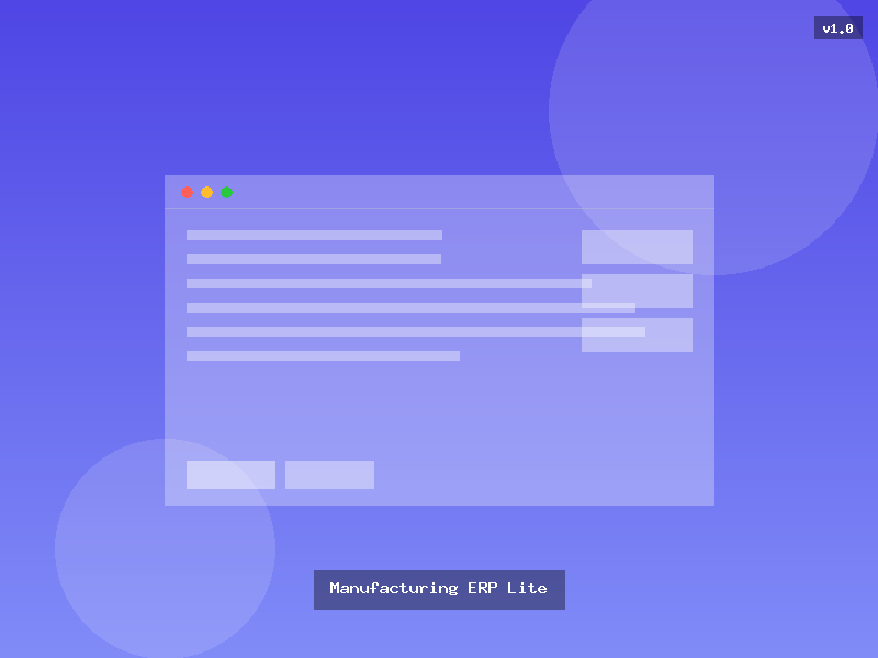 Manufacturing ERP Lite