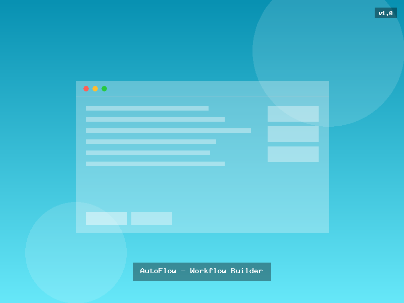 AutoFlow - Workflow Builder