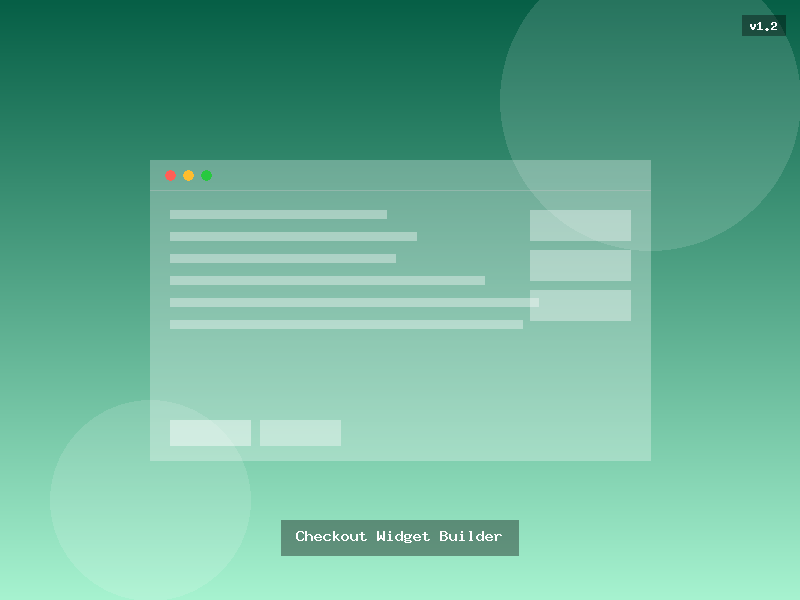 Checkout Widget Builder