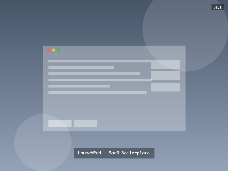 LaunchPad - SaaS Boilerplate