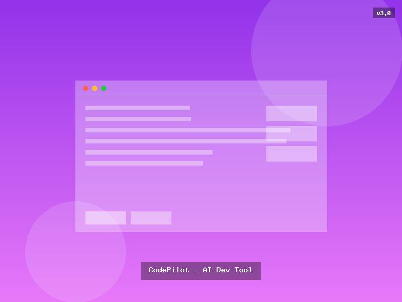CodePilot - AI Dev Tool