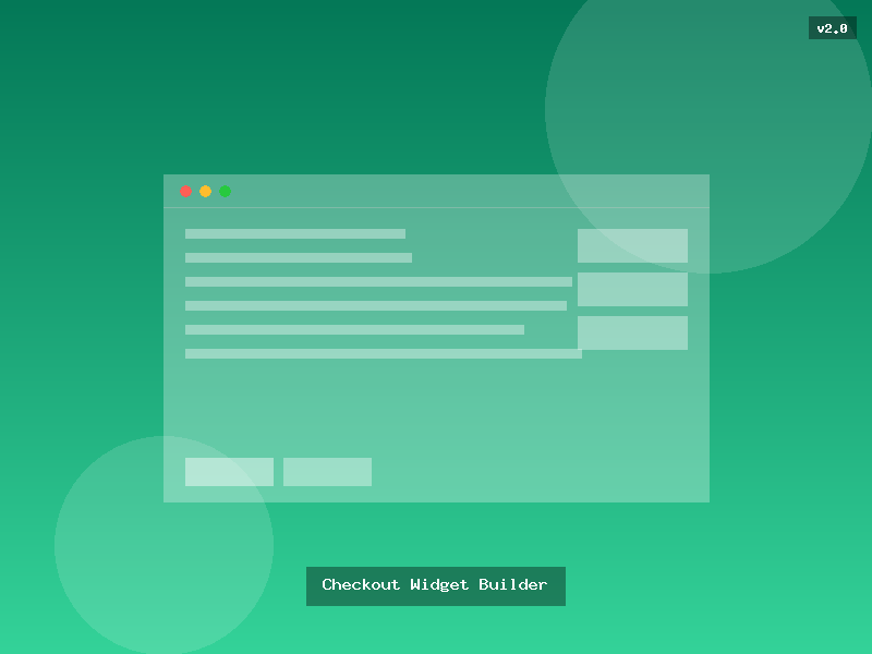 Checkout Widget Builder