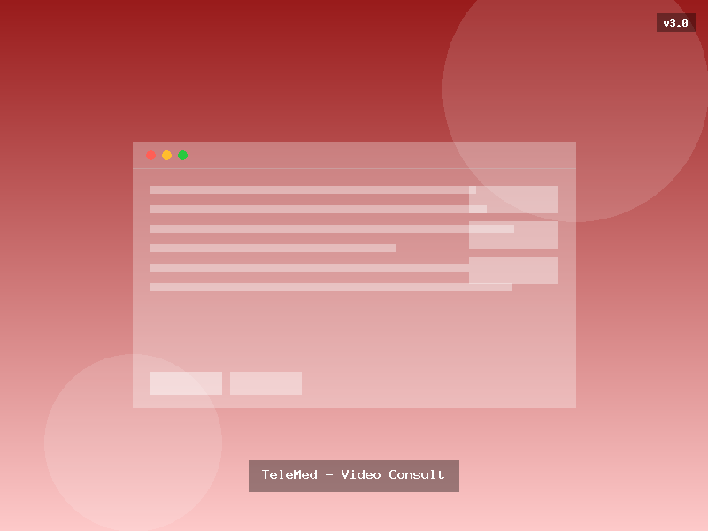 TeleMed - Video Consult